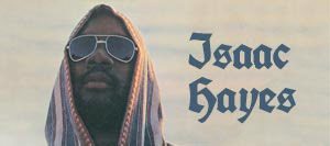 Isaac Hayes
