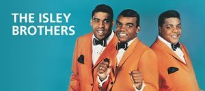 The Isley Brothers
