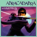スティーヴ・ミラー・バンド82年の全米シングル1位「Abracadabra」は「4分間の息抜き」