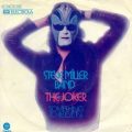 スティーヴ・ミラー・バンド「The Joker」：発売から16年、さらに11年後にも1位を記録した名曲