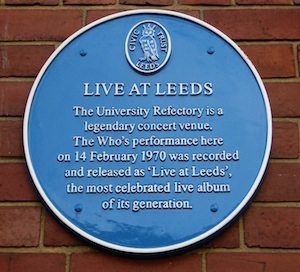 Who Live At Leeds Blue Plaque