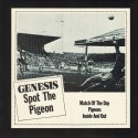 ジェネシス1977年の3曲入りEP『Spot The Pigeon』で歌われたサッカーと鳩