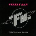 『Aja』の後に発売されたスティーリー・ダンの「FM (No Static At All)」