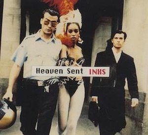 Heaven Sent INXS