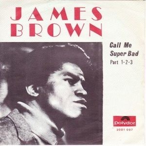 jamesbrown-call me super bad