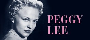 Peggy Lee