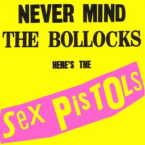 sex-pistols-never-mind-the-bollocks