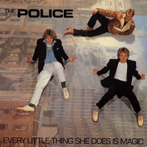 The Police Every Little Thing She Does Is Magic Single Artwork