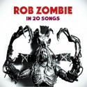 ロブ・ゾンビの20曲：ハロウィンに聴きたい血が滴る楽曲たち