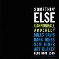 キャノンボール・アダレイ＆マイルス・デイヴィス『Somethin’ Else』