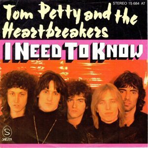 Tom Petty And The Heatbreakers I Need To Know Single Artwork - 300