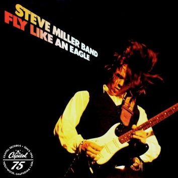 Steve Miller Band Fly Like An Eagle Album Cover With Logo
