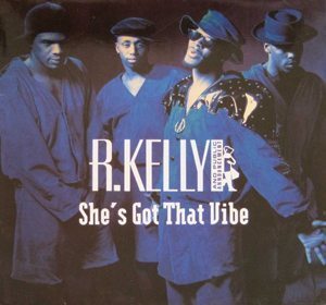 R Kelly And Public Announcement She's Got That Vibe Single artwork - 300
