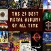 史上最高のメタル・アルバム25枚