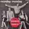 ママス＆パパスの唯一の全米シングル1位の定番曲「Monday, Monday」