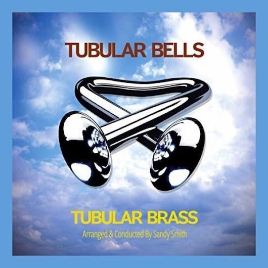 ‘Tubular Bells’ が’Tubular Brass’に