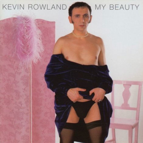 Kevin-Rowland-My-Beauty-1-470x470