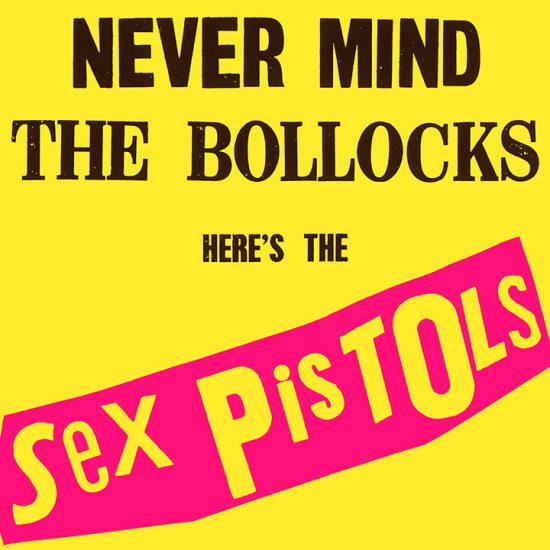 Sex-Pistols-Never-Mind-The-Bollocks-Heres-The-Sex-Pistols-Album-Cover-web-720-550x550