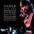 ライブ盤『Derek And The Dominos At The Fillmore』の複雑な収録内容変遷