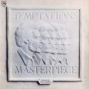 プロデューサーがスターになって生まれたテンプテーションズの傑作こと『Masterpiece』