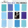 ティナ・ブルックスの存命中に発売された唯一のリーダー作『True Blue』がなぜ“ハード・ボップの傑作”や“ブルーノートの最高傑作”と言われるのか