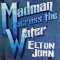 エルトン・ジョン『Madman Across The Water』：「Tiny Dancer」を収録した過小評価された作品