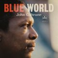 ジョン・コルトレーン絶頂期の未発表スタジオ録音『Blue World』が発売決定