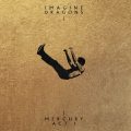 イマジン・ドラゴンズ、新作アルバム『Mercury: Act I』を9月3日に発売することを発表