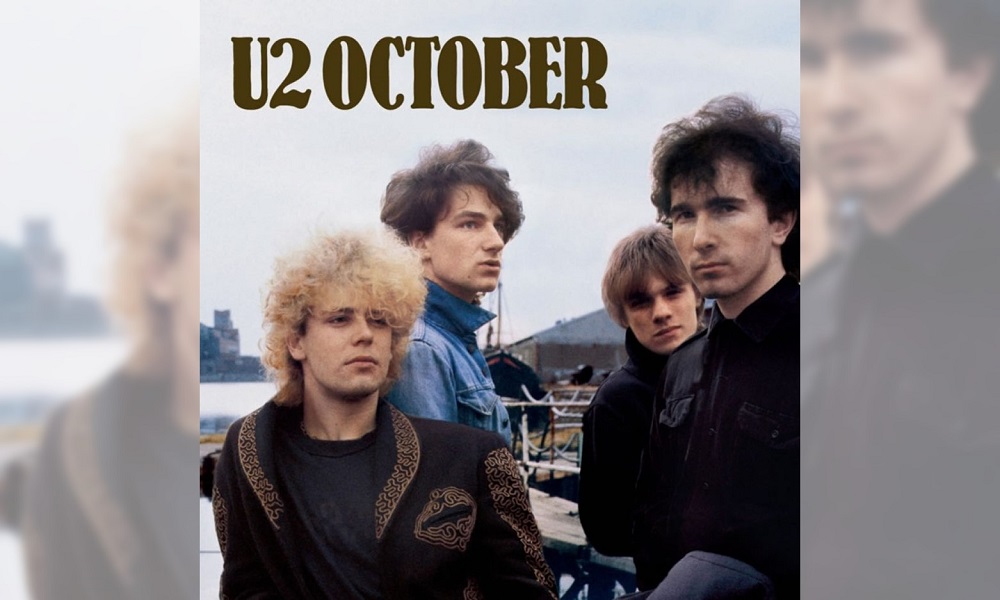 U2『October』解説：「U2はまだちゃんと産声を上げてもいない気がするんだ」(by ボノ)