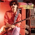 フランク・ザッパ『Zappa ‘80: Mudd Club/Munich』発売。発掘された80年の貴重音源