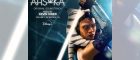 『スター・ウォーズ』の未来につながる物語：『スター・ウォーズ：アソーカ』の音楽