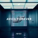 アヴィーチー初のベスト盤『Forever』発売決定、新曲も収録。日本盤CDにはボートラ2曲追加