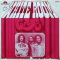 クリーム「White Room」解説：ジャック・ブルースの歌声を象徴する名曲