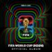 FIFAワールドカップ2026公式アルバム発売。ストーンズ、LISA、フューチャーら45組が参加